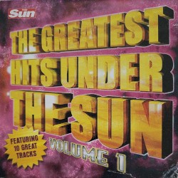 The Greatest Hits Under the Sun, Volume 1