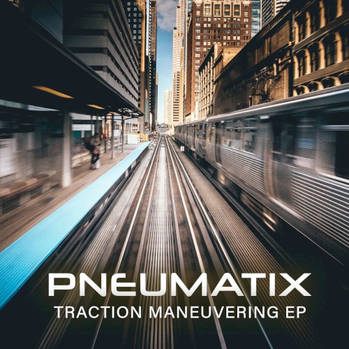 Traction Maneuvering EP