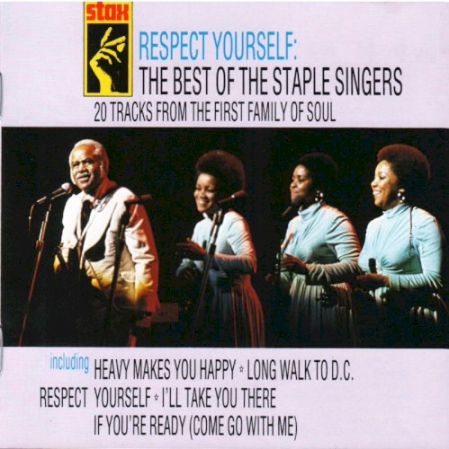 Respect Yourself: The Best of the Staple Singers