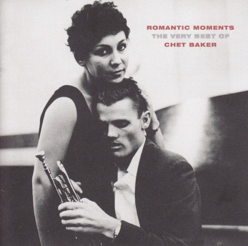 Romantic Moments: The Very Best of Chet Baker