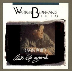 Ain’t Life Grand