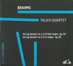 String Sextet no. 1 in B-flat major, op. 18 / String Sextet no. 2 in G major, op. 36