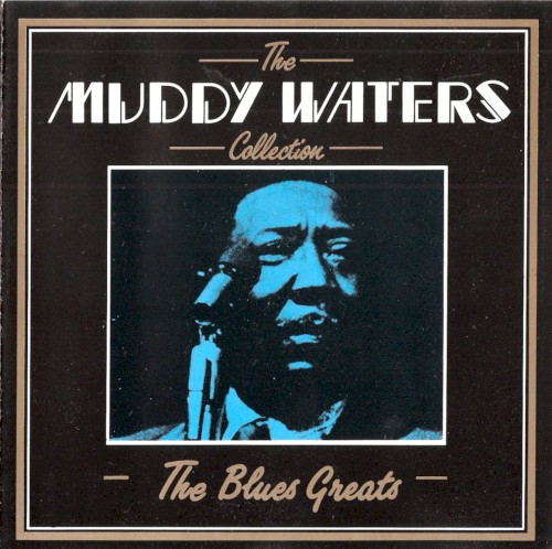 The Muddy Waters Collection