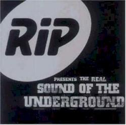 The Real Sound of the Underground