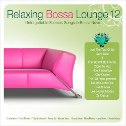 Relaxing Bossa Lounge 12