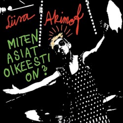Miten asiat oikeesti on?