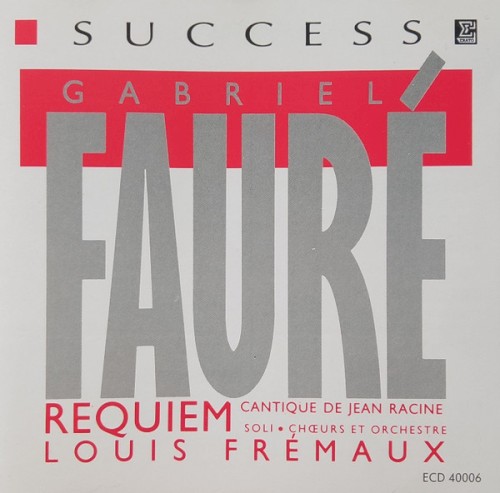 Requiem Op. 48 / Cantique de Jean Racine Op. 11