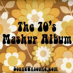 The 70’s Mashup Album