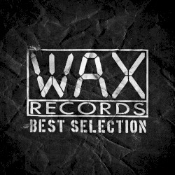 Wax Records Best Selection