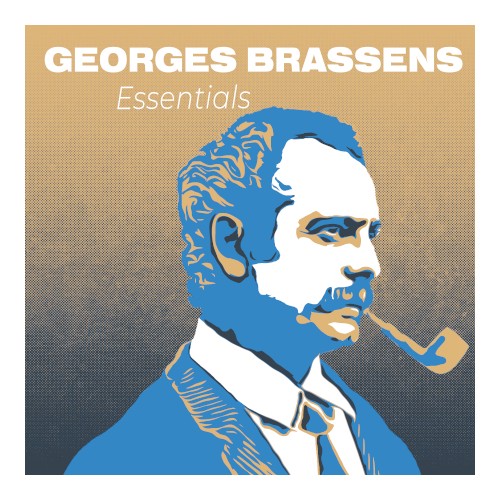 Essentials Georges Brassens : Le Poète de la Chanson Française