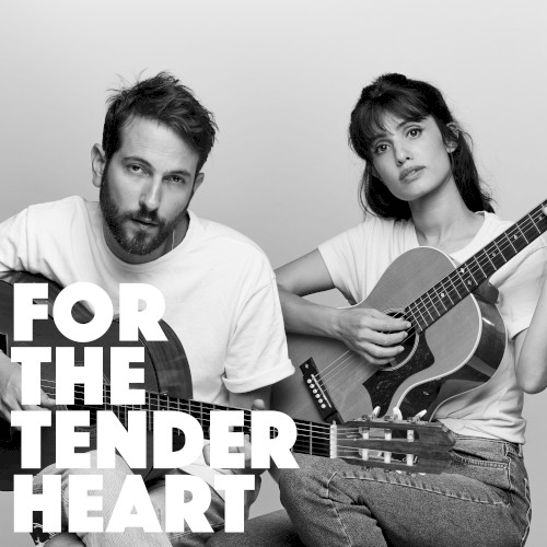 For the Tender Heart