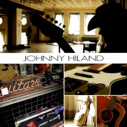 Johnny Hiland