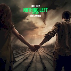 Nothing Left (VIP mix)