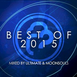 Infrasonic The Best Of 2015 (Mixed by Ultimate & Moonsouls)