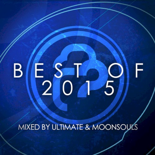 Infrasonic The Best Of 2015 (Mixed by Ultimate & Moonsouls)