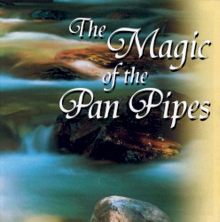 The Magic of the Pan Pipes