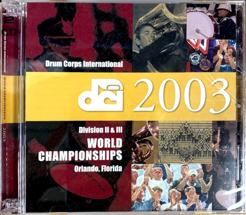 2003 Drum Corps International World Championships Division II & III