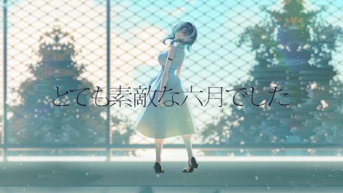 とても素敵な六月でした