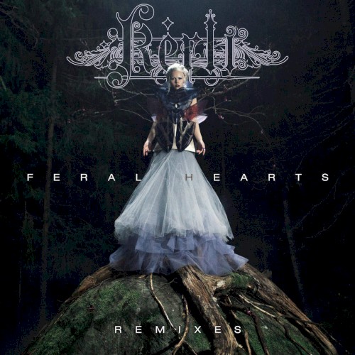 Feral Hearts (remixes)