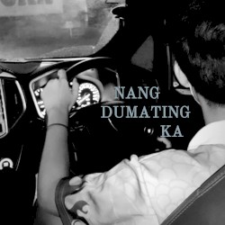 Nang Dumating Ka