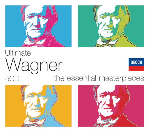 Ultimate Wagner: The Essential Masterpieces