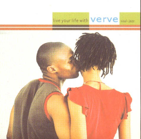 Live Your Life With Verve, Soul - Jazz