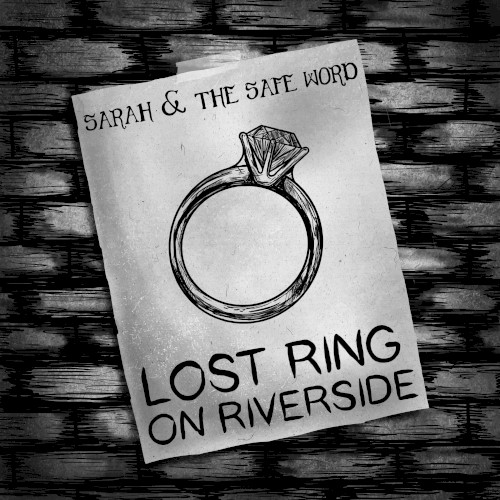 Lost Ring on Riverside