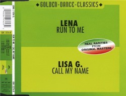 Run To Me / Call My Name