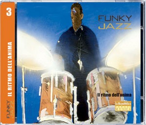 Funky Jazz, Volume 3: Il ritmo dell'anima