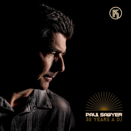 Paul Sawyer: 30 Years a DJ