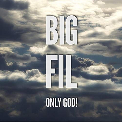 Only God!