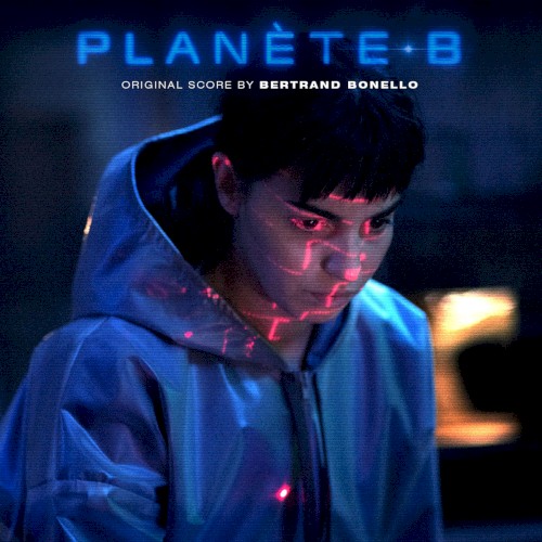 Planète B: Original Score