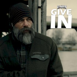 Give In