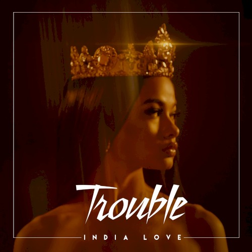Trouble