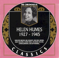 The Chronological Classics: Helen Humes 1927-1945