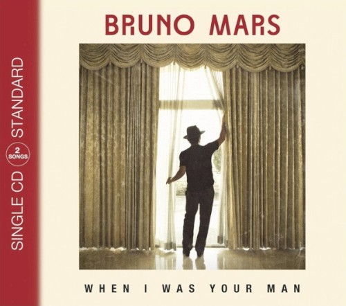 When I Was Your Man