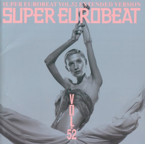Super Eurobeat, Vol. 52: Extended Version
