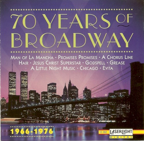 70 Years of Broadway: 1966-1976