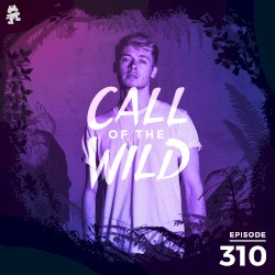 2020-08-05: 310 – Monstercat: Call of the Wild (Ellis – Artist Commentary)