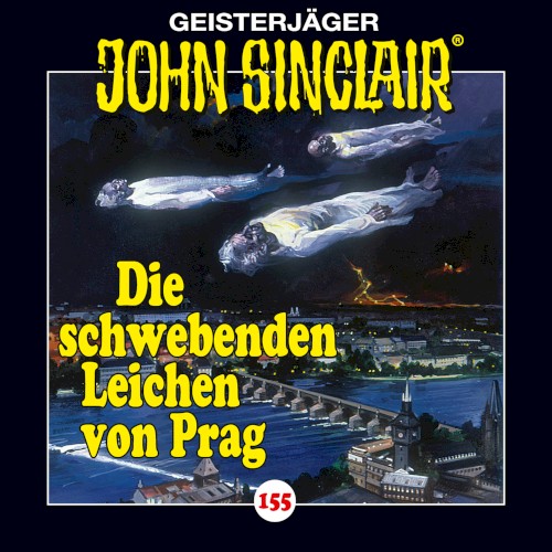 Geisterjäger John Sinclair Folge 155: Die schwebenden Leichen von Prag (1/2)