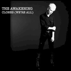 Clones (We're All)