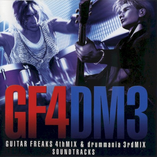 GUITAR FREAKS 4thMIX & drummania 3rdMIX Soundtracks