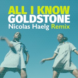 All I Know (Nicolas Haelg remix)