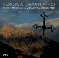 Vespers at Mount Athos