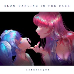 SLOW DANCING IN THE DARK
