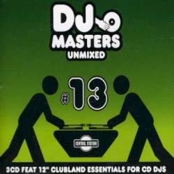 DJ Masters Unmixed #13