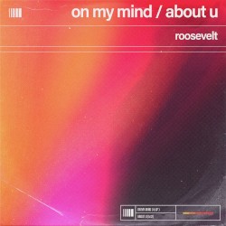 On My Mind / About U