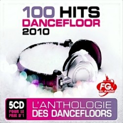 100 Hits Dancefloor 2010