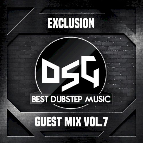 DubstepGutter Guest Mix #7 - Exclusion