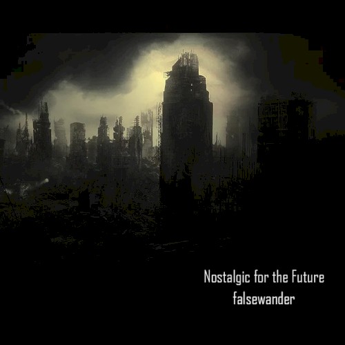Nostalgic for the Future